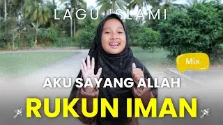 AKU SAYANG ALLAH X RUKUN IMAN - MAZRO ( COVER ) || Lagu Islami