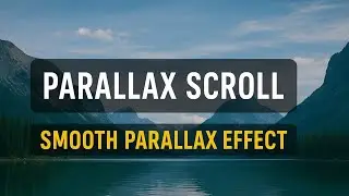 Parallax Scrolling Effect | HTML CSS