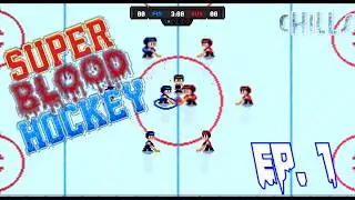 Super Blood Hockey Ep. 1 