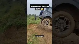 Thar Roxx off-road test gone wrong 😱#thar #tharoffroad #tharroxx #shorts #short #viralvideo #status