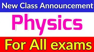 Physics class Announcement || for All exams || manish sir || my study dost