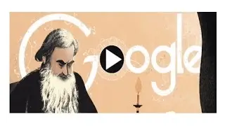 Leo Tolstoy Google Doodle - Leo Tolstoy's 186th Birthday