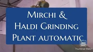 Mirchi & Haldi Grinding Plant automatic whatsapp 8982325000