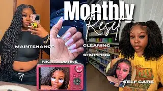 REALISTIC MONTHLY RESET | Hair + Nail Maintenance, Cleaning, Shopping, Night Routine, Self care etc