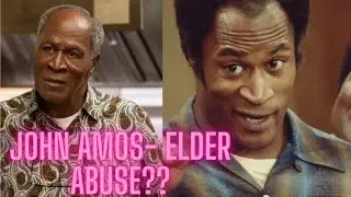 GOOD TIMES STAR JOHN AMOS, HOSPITALIZED, VICTIM OF ELDER ABUSE?? WHATS HAPPENING
