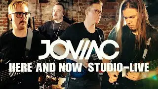 Joviac - Here And Now [Studio Live]