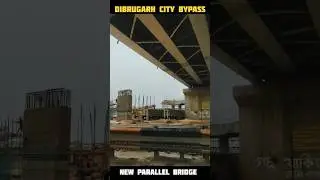 fly over Construction Dibrugarh City 🇮🇳🌉 #flyover #bridge