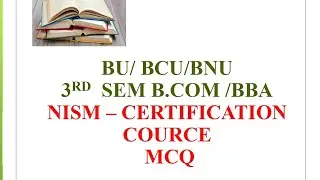 3RD SEM B COM/ BBA FINANCIAL LITERACY- NISM CERTIFICATION COURSE 