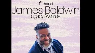 Rebroadcasting - 2025 James Baldwin Legacy Awards