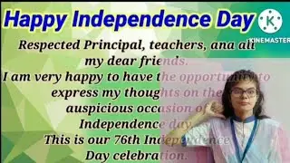 Best Independence Day speech in English (15 August speech) 2022.