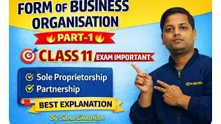Form of Business Organisation Part 1 | Class 11 Business Studies | Best Explanation | Exam Oriented 