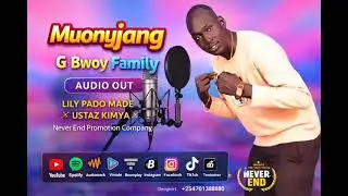 Muonyjang by G Bwoy Family South Sudan Music &bull; Official 2026 Hit