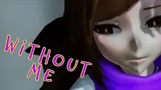 [MMD] Without Me (Goldy)