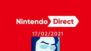 UKFA reacts to the Feb 2021 Nintendo Direct