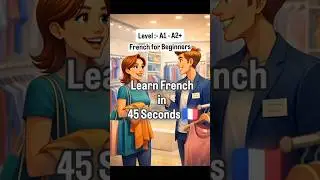 French Conversation for Beginners 🇫🇷 | Shopping in 45s #learnfrench #french #viral #shorts