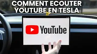 Comment &Eacute;couter YouTube en Conduisant sa Tesla - Tutoriel Complet 2025