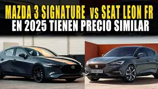 MAZDA 3 SIGNATURE 2025 VS SEAT LEON FR 2025