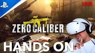 Zero Caliber - PSVR2 / VR lets play/Live