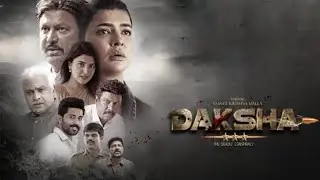 Daksha The Deadly Conspiracy Hindi New Full Movie 