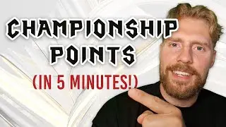 All you need to know about CHAMPIONSHIP POINTS in 5 minutes!