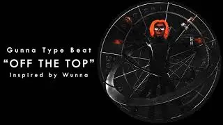 Gunna WUNNA Type Beat - 