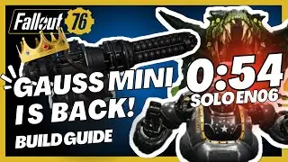 The Gauss Mini Is BACK! 54 Sec EN06 No VATS Solo Raid Boss Slayer | Fallout 76