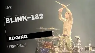 blink-182 - Edging - Live - World Tour 2023/2024