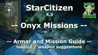 Onyx Mission / Geist armor farm - GUIDE - #StarCitizen - 4K -