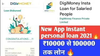 DigiMoney Insta Loan for Salaried People|New App|Instant personal loan 2021🔥
