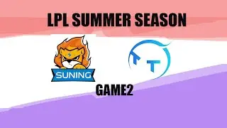 SN vs TT ON頂四個逆轉團戰 貪肯奇開秀單殺兩次Bin 球女致命失誤送掉比賽 Game2 | 2021 LPL夏季賽