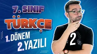 7. Sınıf Türkçe 1. Dönem 2. Yazılı | Senaryo 1 🚀