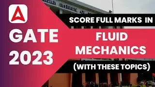 GATE 2023 l SCORE FULL MARKS IN FLUID MECHANICS (WITH THESE TOPICS)