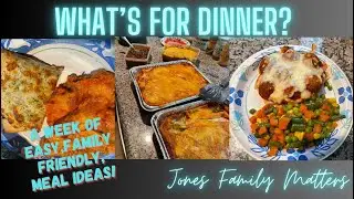 WHAT&rsquo;S FOR DINNER? A week of simple, family friendly & inexpensive meal ideas!