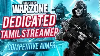COD Warzone Tamil LIVE | Dedicated COD Warzone Tamil Streamer | Competitive Level Aimer