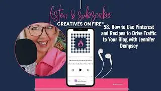 58. How to Use Pinterest and Recipes to Drive Traffic to Your Blog with Jennifer Dempsey