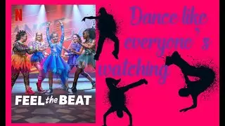 Feel The Beat: a family-friendly new release on Netflix unlikely to find a big audience.