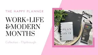 NEW WORK + LIFE AND MODERN MONTHS FLIPTHROUGH | The Happy Planner Spring Release 2023