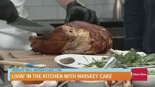 Livin' in the Kitchen with Whiskey Cake