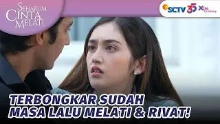 Plot Twist! Rivat & Melati Berteman Sejak Kecil? | Seharum Cinta Melati - Episode 10
