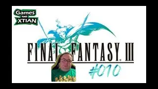 Let's Play Final Fantasy III [German] [#010] ⚔️ Gemeiner Trick 🛡 Pixel Remaster-Serie