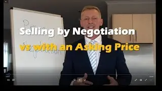 Selling by Negotiation vs with an Asking Price. What is better?