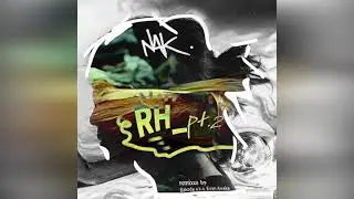 〖 RH_pt.2 EP 〗by NAK & BAKODA a.k.a. EVAN AWAKE [2022]
