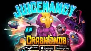 Crashlands Juicemancy Trailer