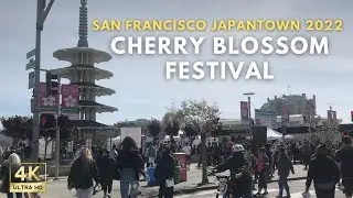 San Francisco Cherry Blossom Festival 2022 | San Francisco Japantown Virtual Tour 4k