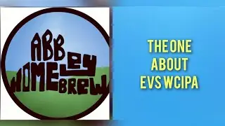 The One About EVS WCIPA