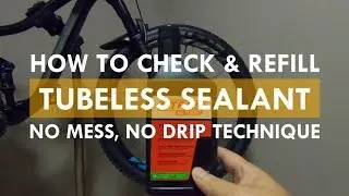How to Check and Refill Tubeless Sealant | Stan&rsquo;s No Tubes