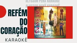 Karaokê - Soweto - Refém Do Coração #PagodeAnos90
