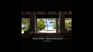 Daniel Masson   Pacific Islands   Remixes