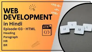 Mastering Web Technology | Episode - 03: How to edit HTML Code and run it (Web Development Tutorial)