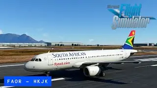 [FAOR]O. R. Tambo International - [HKJK] Jomo Kenyatta International Airport MSFS A320